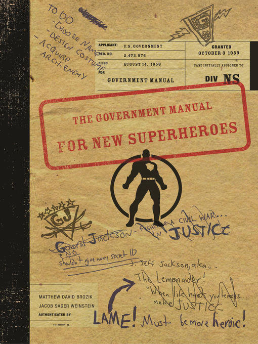 Title details for The Government Manual for New Superheroes by Matthew David Brozik - Available